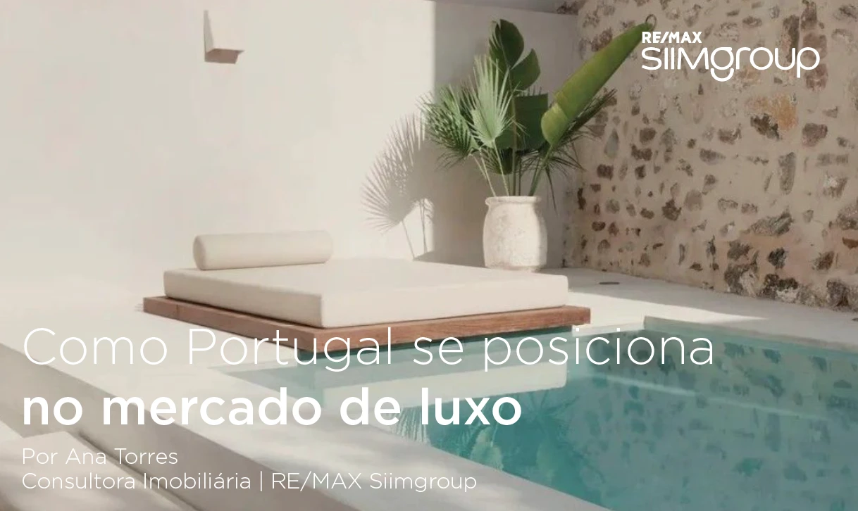 Como Portugal se posiciona no mercado de luxo